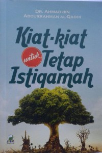 Image of KIAT-KIAT UNTUK TETAP ISTIQOMAH